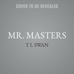 Mr. Masters Audibook, by T L Swan