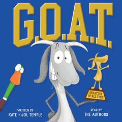 G.O.A.T. Greatest of All Time Audibook, by Kate Temple