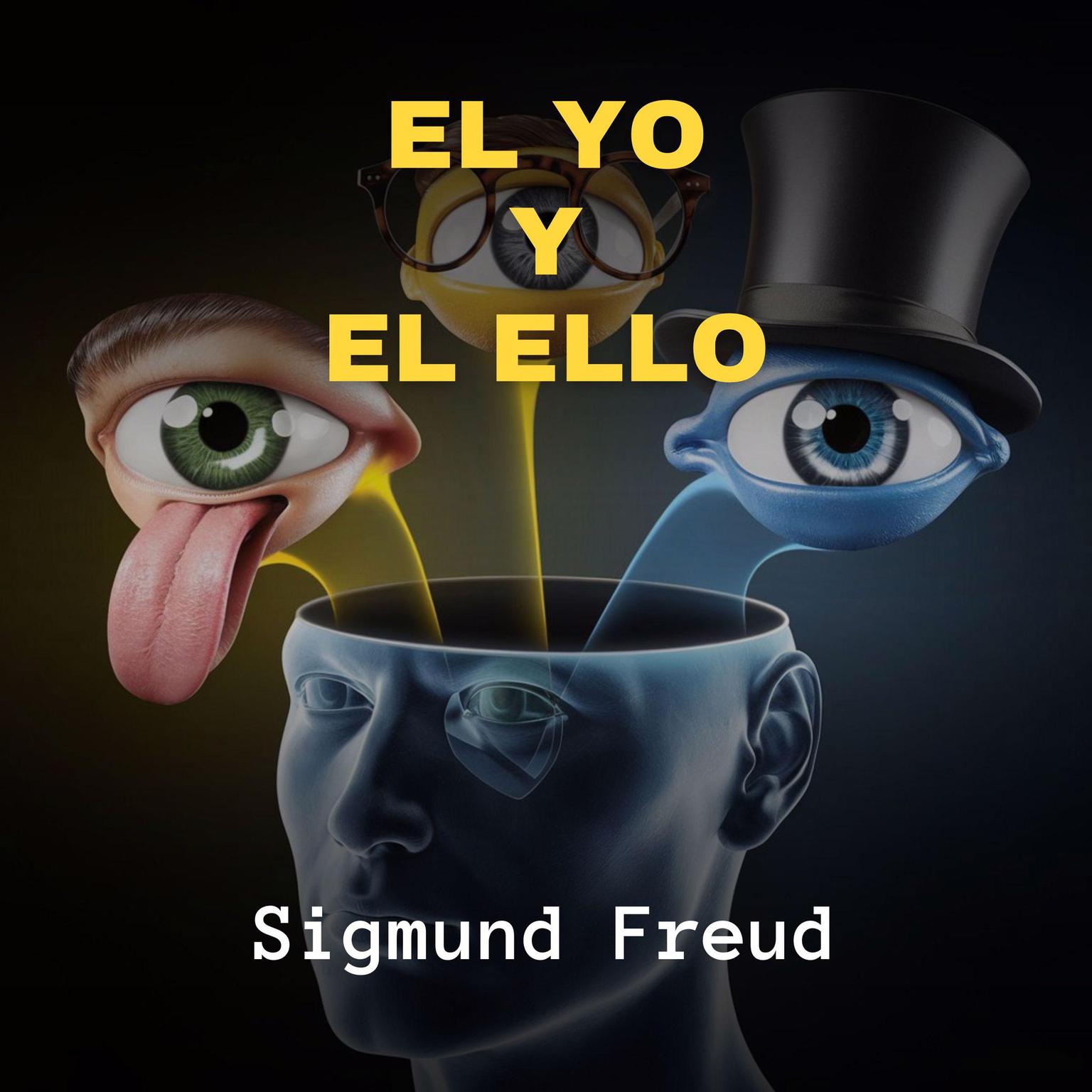 El Yo y El Ello Audiobook, by Sigmund Freud