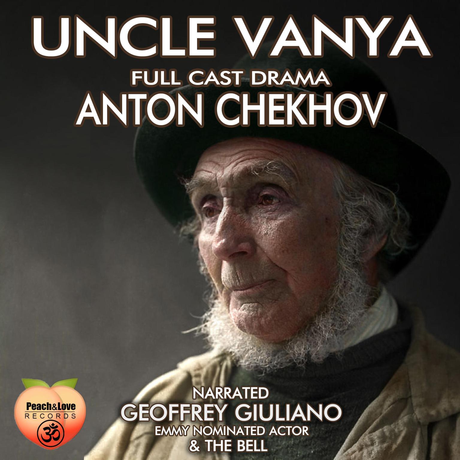 Uncle Vanya: Full Cast Drama Audiobook, by Anton Chekhov