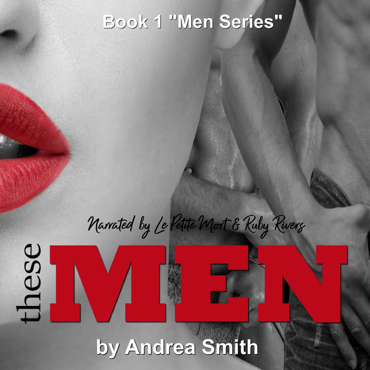 These Men: A MMF Romance Audiobook, by Andrea Smith