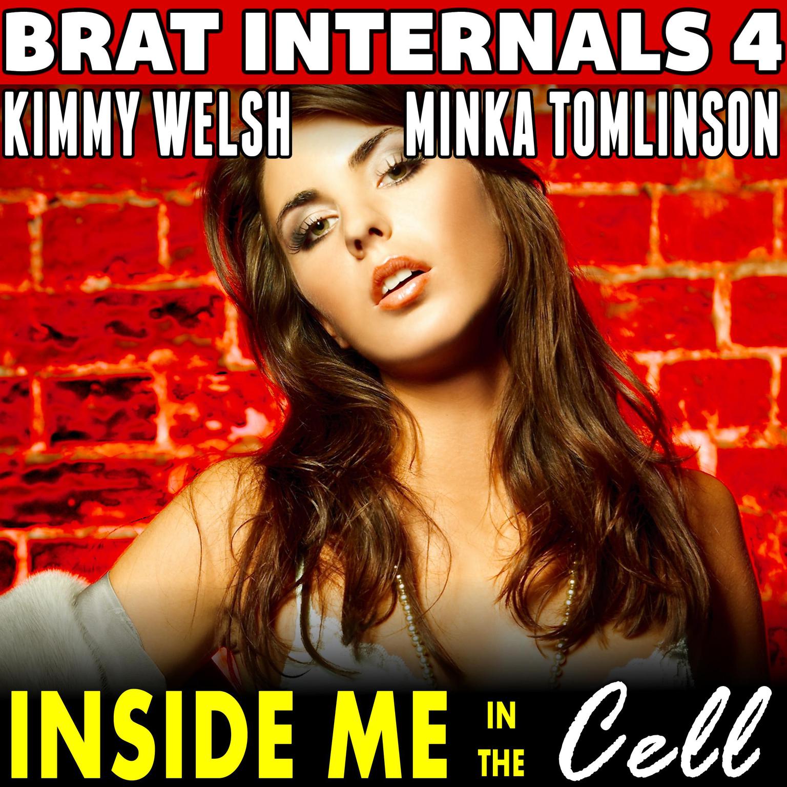 Inside Me In The Cell: Brat Internals 4 (Pregnancy Erotica) Audiobook, by Kimmy Welsh