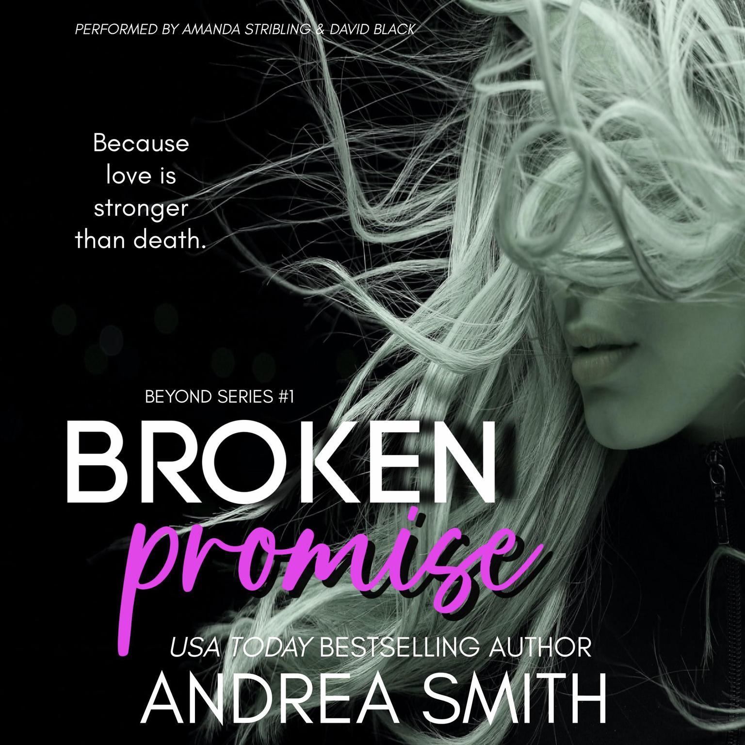 Broken Promise: Beyond Series Book 1 Audiobook, by Andrea Smith