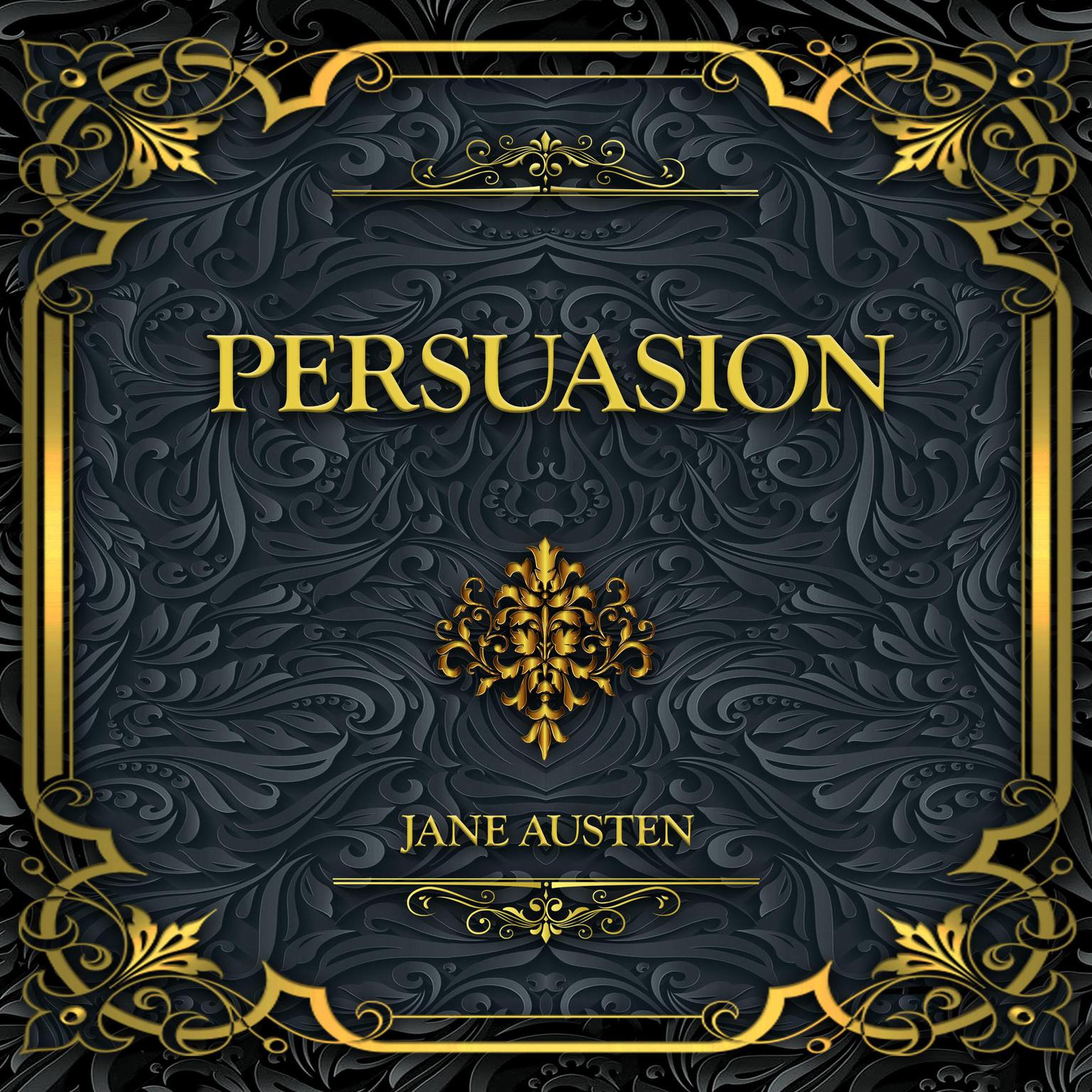 Persuasion: Jane Austen Audiobook, by Jane Austen