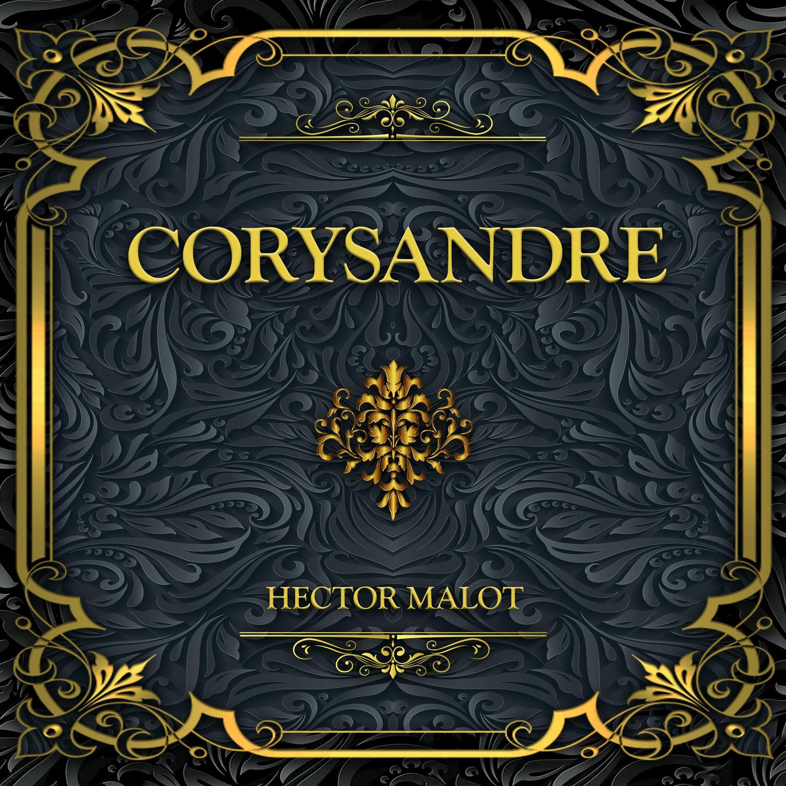 Corysandre: Hector Malot Audiobook, by Hector Malot