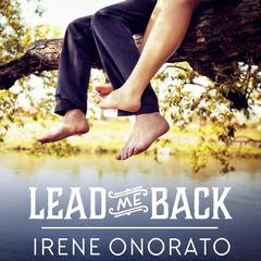 Lead me Back Audibook, by Irene Onorato