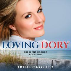 Loving Dory Audibook, by Irene Onorato