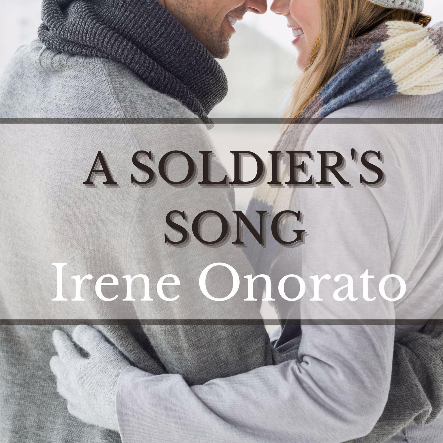 A Soldiers Song Audiobook, by Irene Onorato