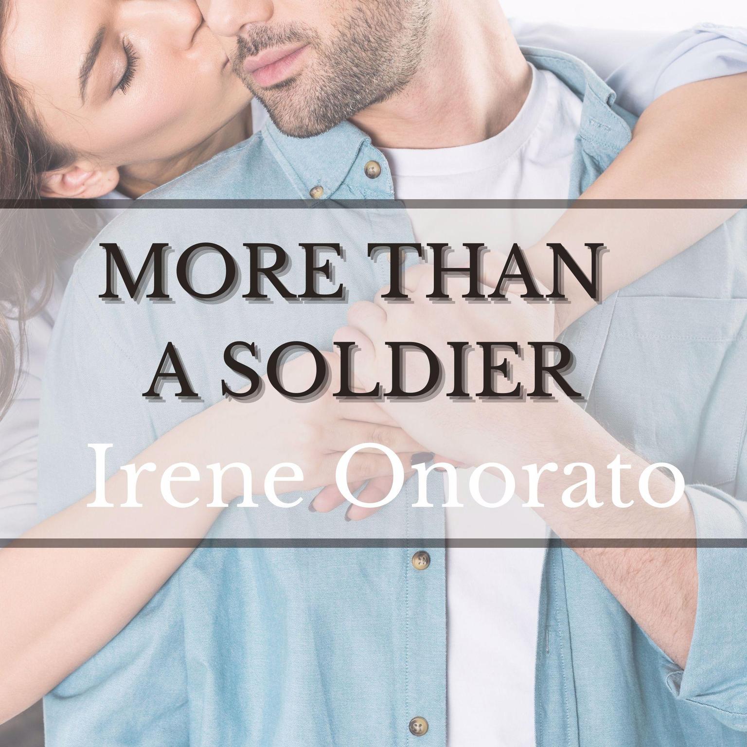 More than a Soldier Audiobook, by Irene Onorato