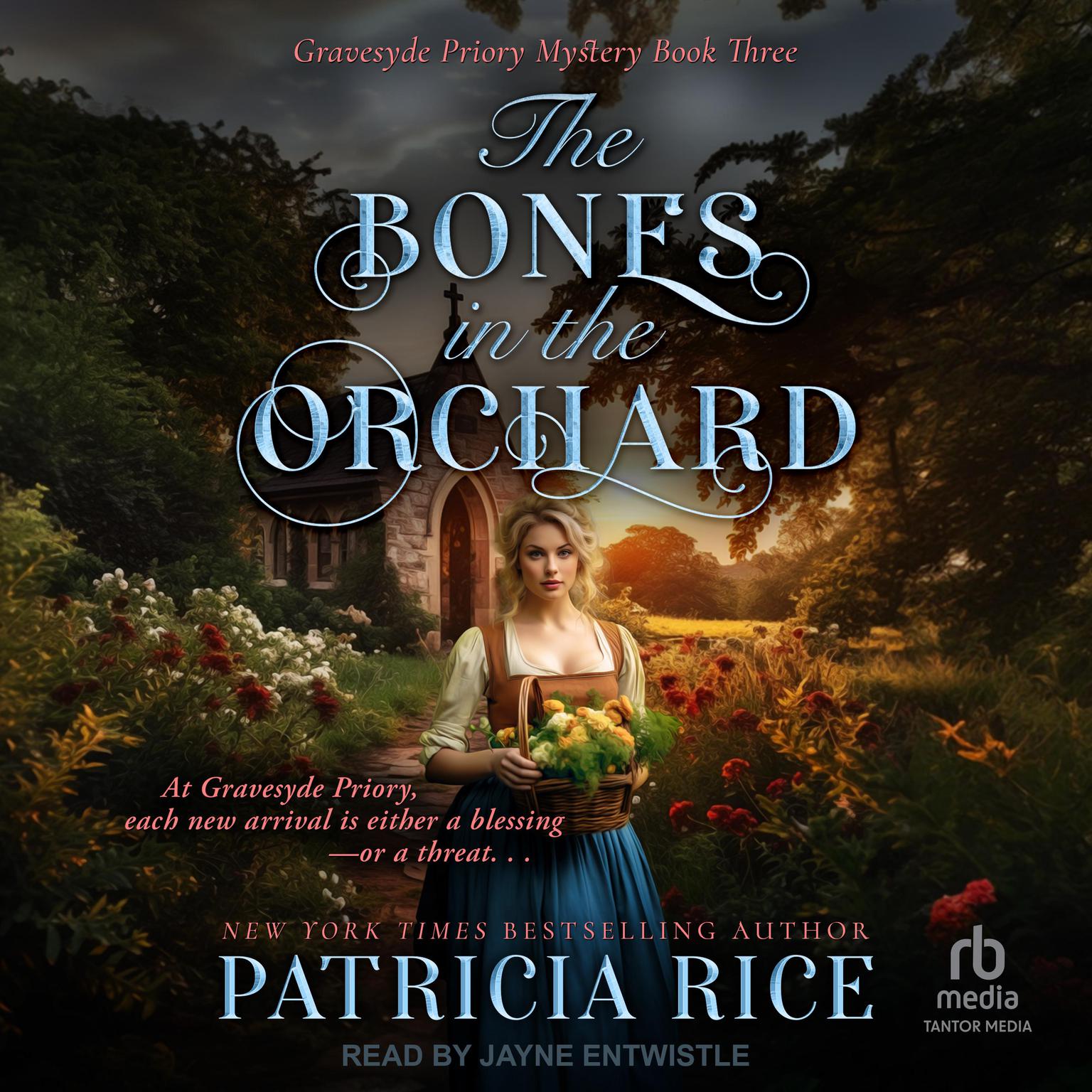 The Bones in the Orchard Audiobook, by Patricia Rice