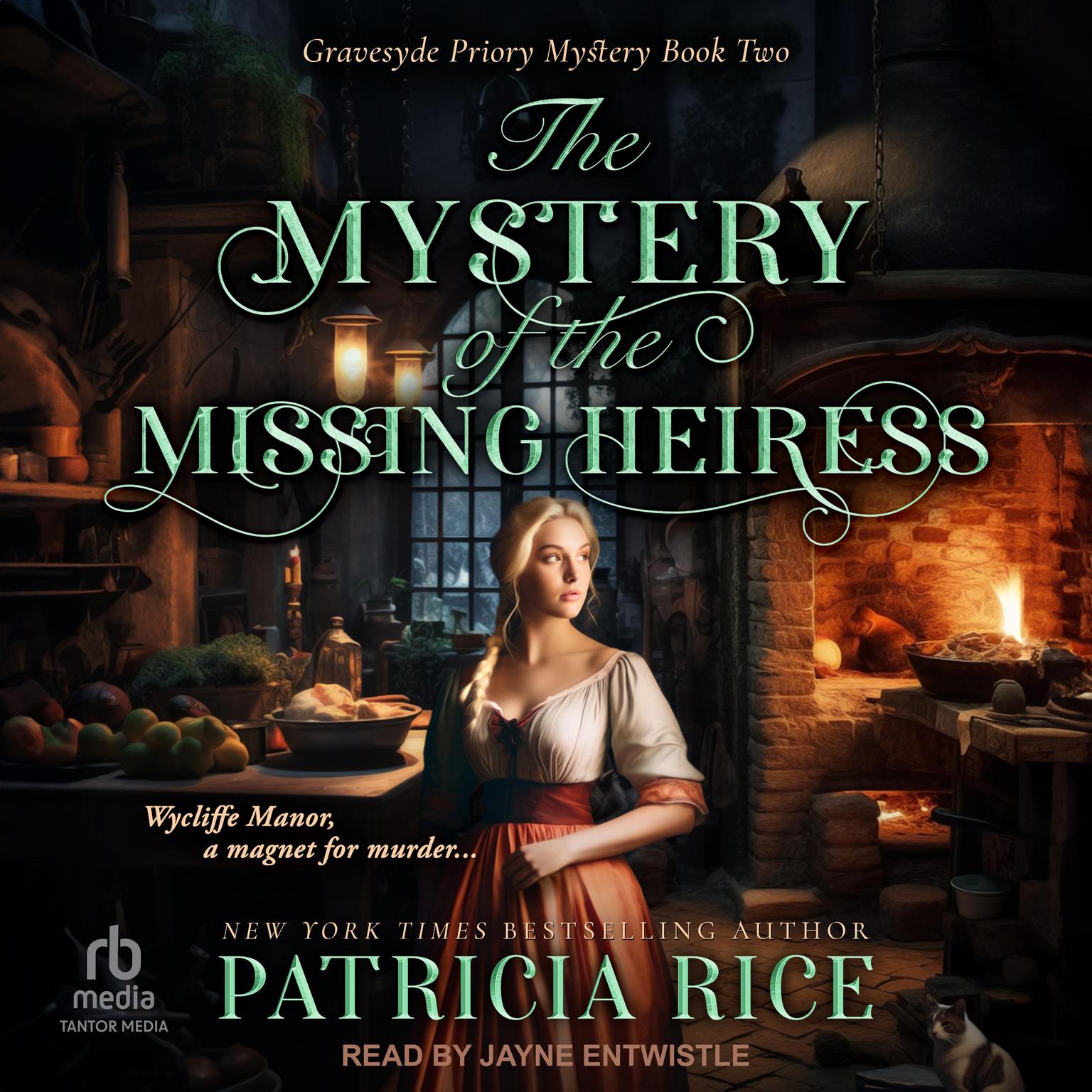 The Mystery of the Missing Heiress Audiobook, by Patricia Rice