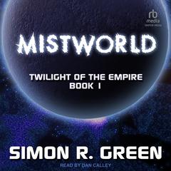 Mistworld Audibook, by Simon R. Green