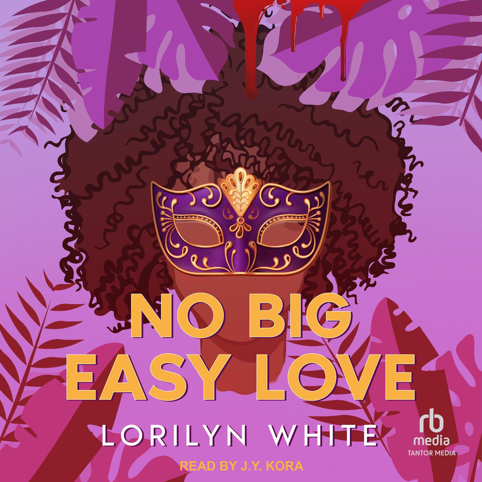 No Big Easy Love Audiobook, by Lorilyn White