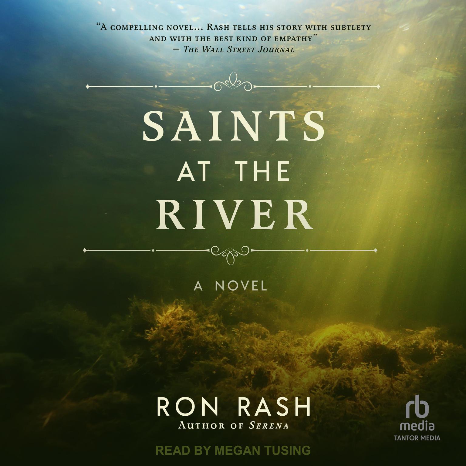 Saints at the River: A Novel Audiobook, by Ron Rash