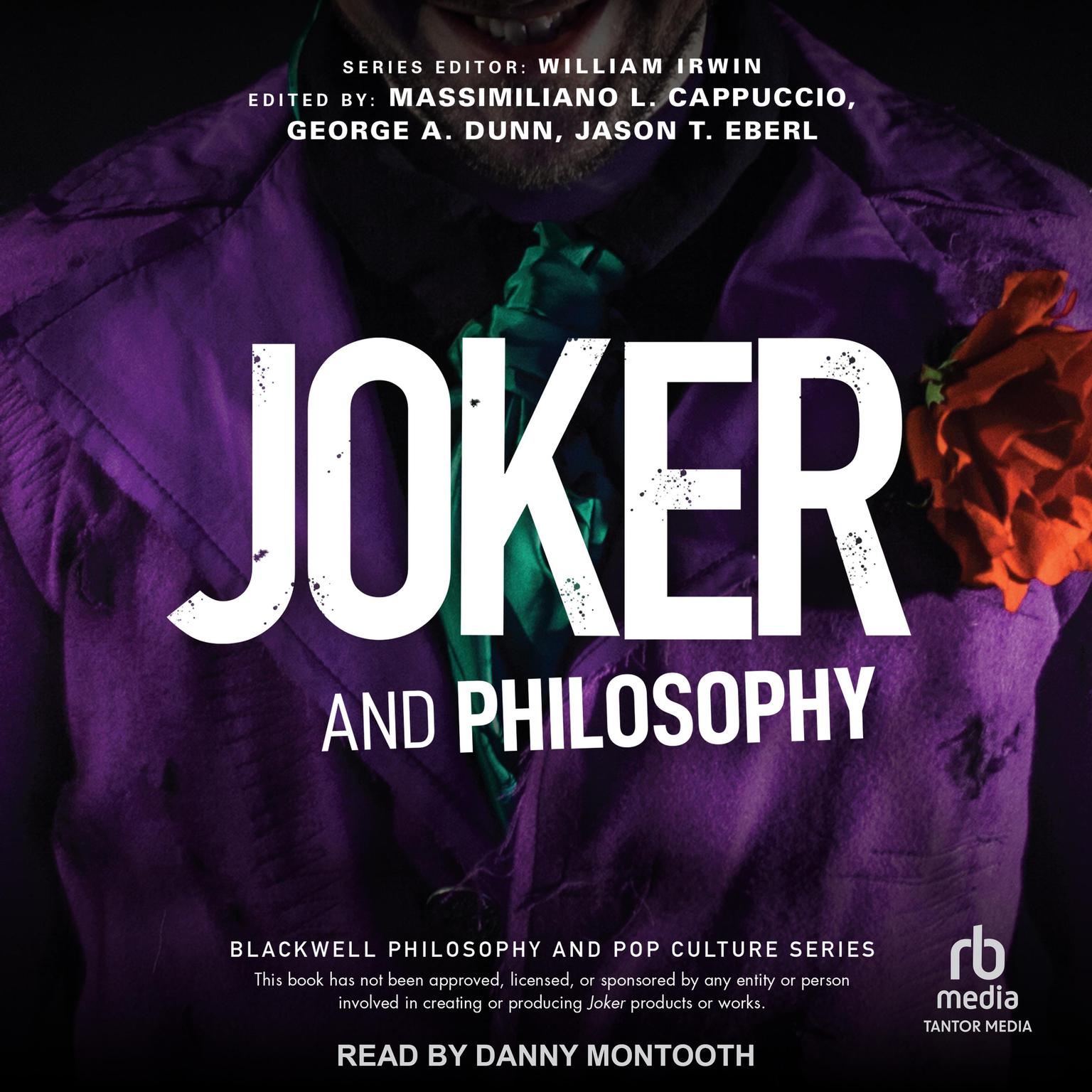 Joker and Philosophy: Why So Serious? Audiobook, by Jason T. Eberl