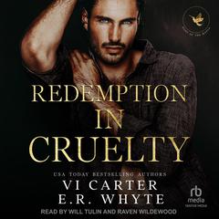 Redemption in Cruelty Audibook, by E.R. Whyte