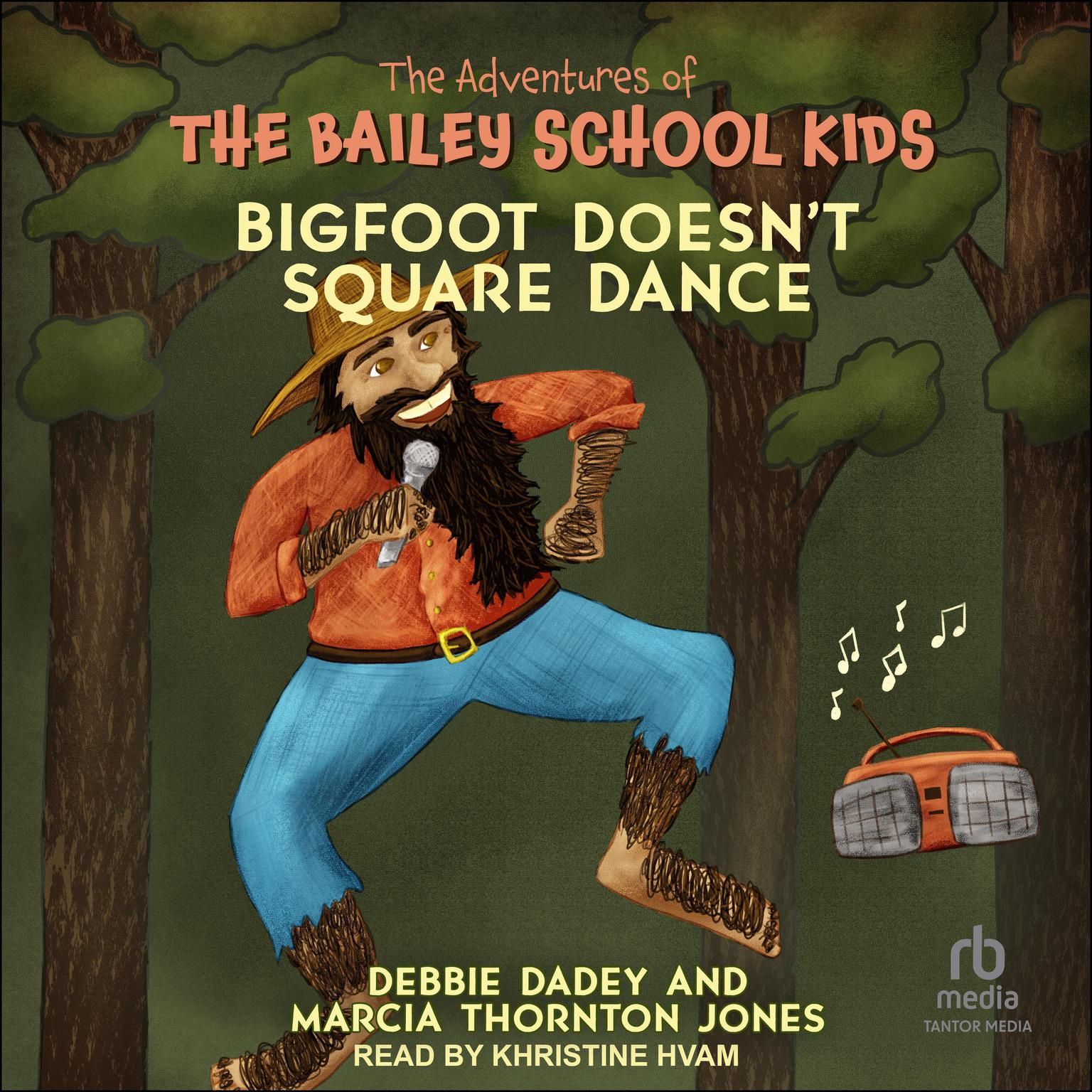 Bigfoot Doesnt Square Dance Audiobook, by Debbie Dadey