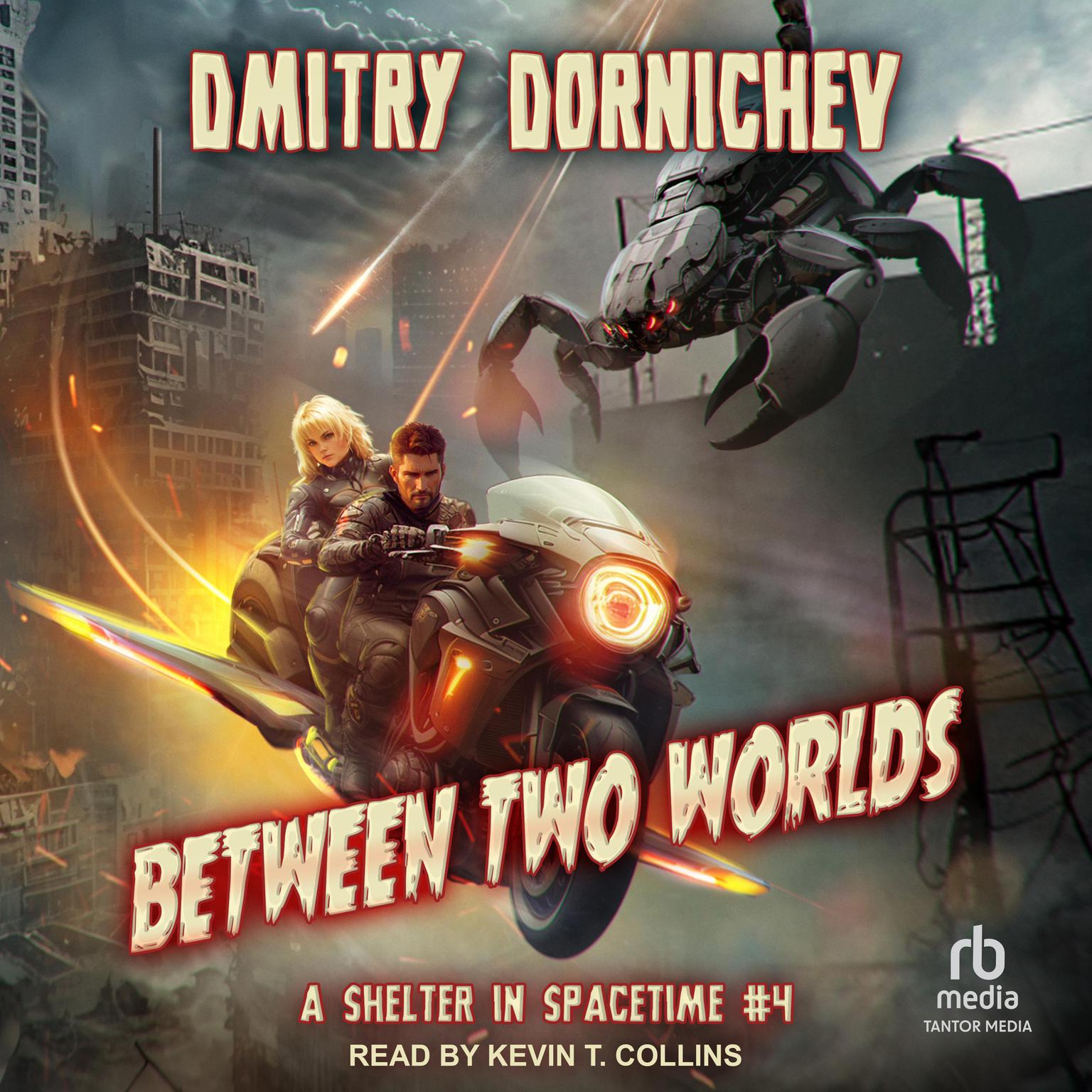 Between Two Worlds Audiobook, by Dmitry Dornichev