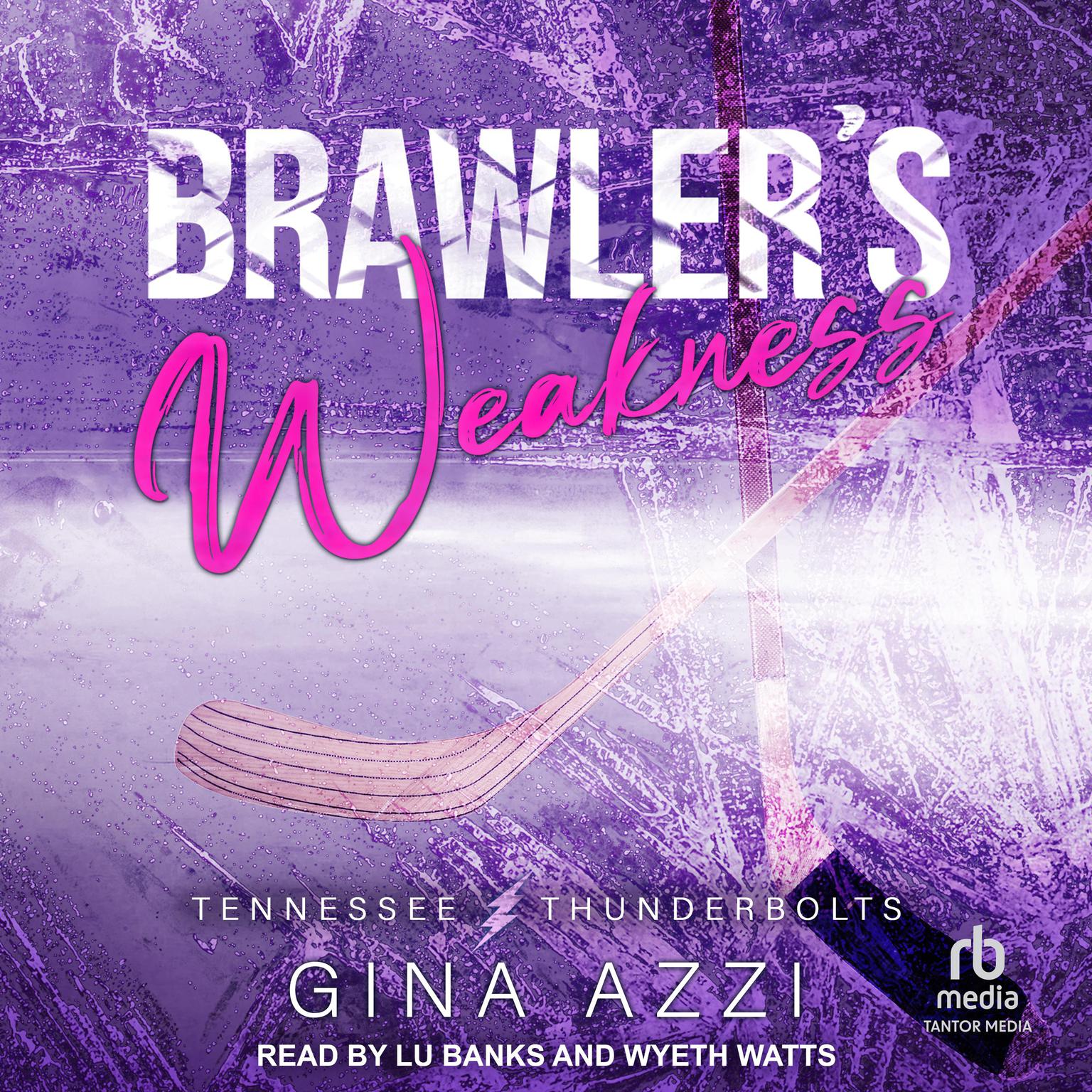 Brawlers Weakness Audiobook, by Gina Azzi