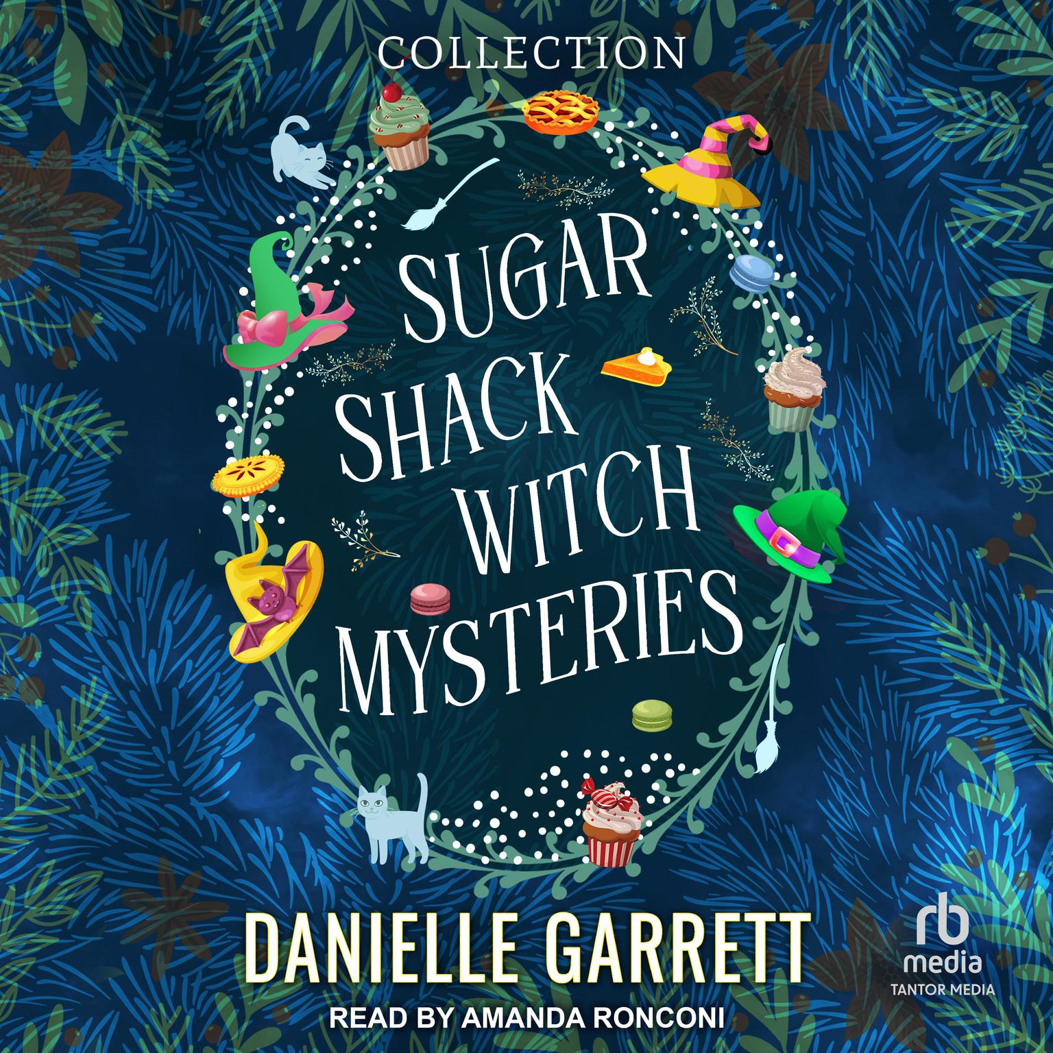 Sugar Shack Witch Mysteries Boxed Set Audiobook, by Danielle Garrett