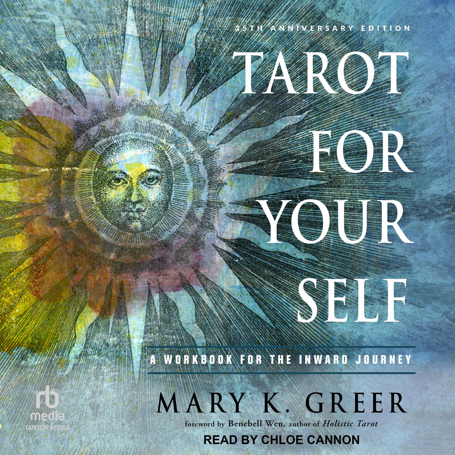 Tarot for Your Self: A Workbook for the Inward Journey, 35th Anniversary Edition Audiobook, by Mary K. Greer