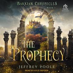 The Prophecy Audibook, by Jeffrey Poole