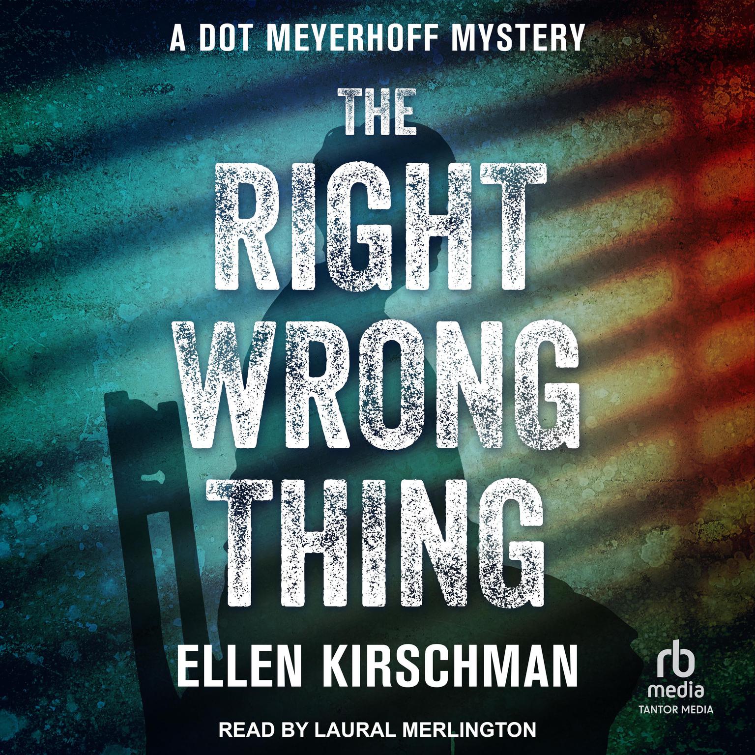 The Right Wrong Thing Audiobook, by Ellen Kirschman