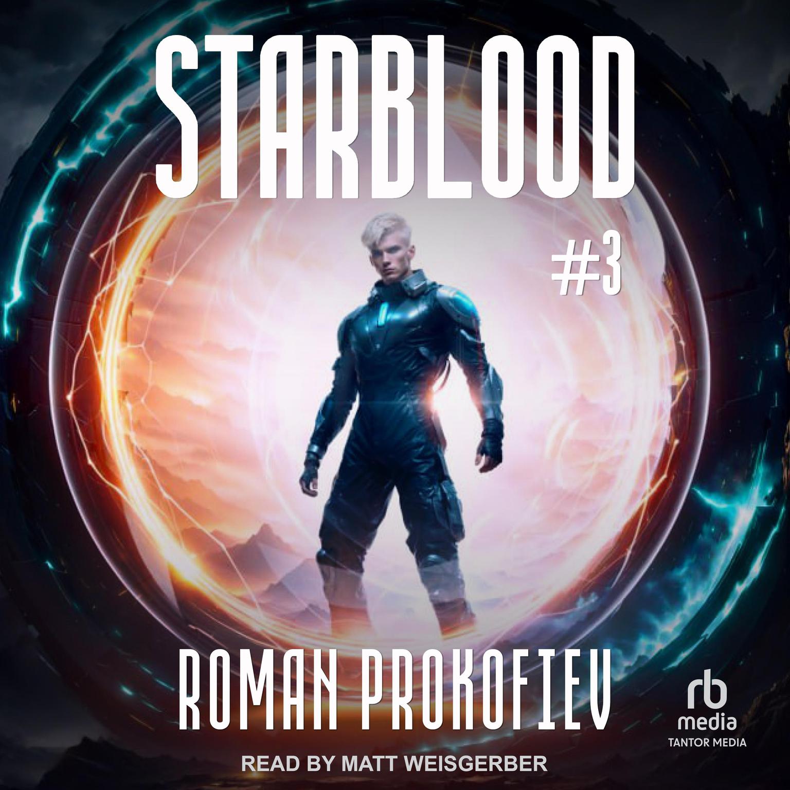 Starblood #3 Audiobook, by Roman Prokofiev