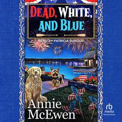 Dead, White, and Blue Audibook, by Annie McEwen