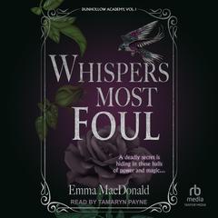 Whispers Most Foul Audibook, by Emma MacDonald