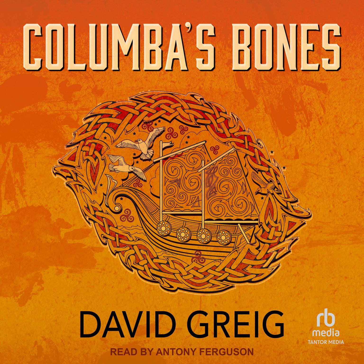 Columbas Bones Audiobook, by David Greig