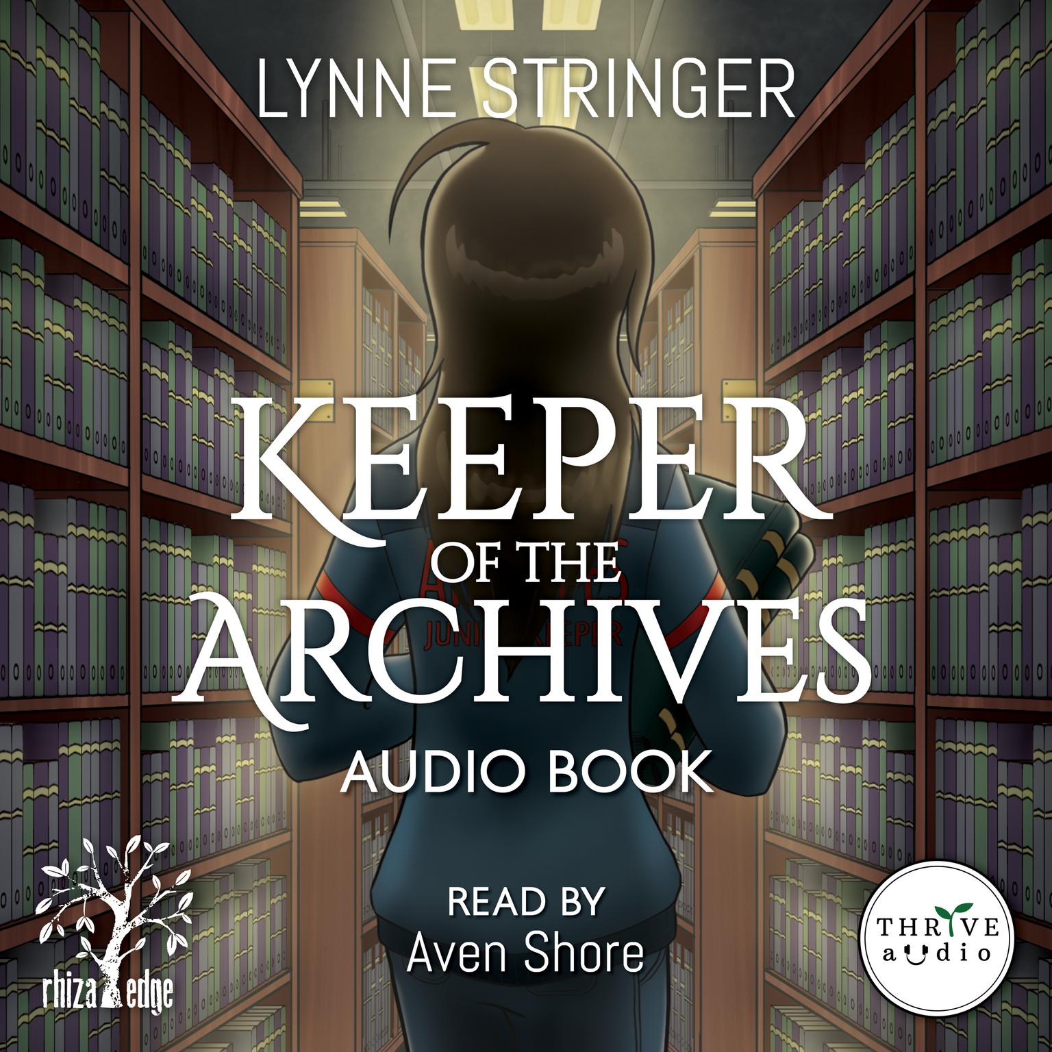 Keeper of the Archives Audiobook, by Lynne Stringer