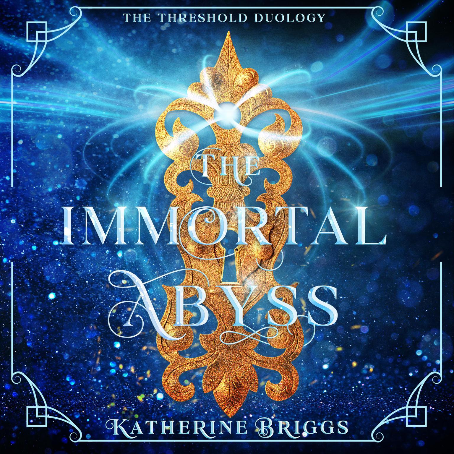 The Immortal Abyss Audiobook, by Katherine Briggs