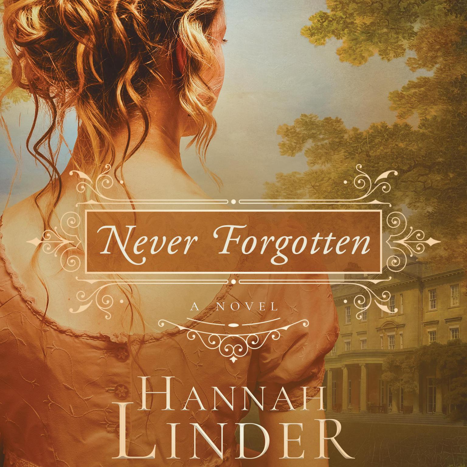 Never Forgotten Audiobook, by Hannah Linder