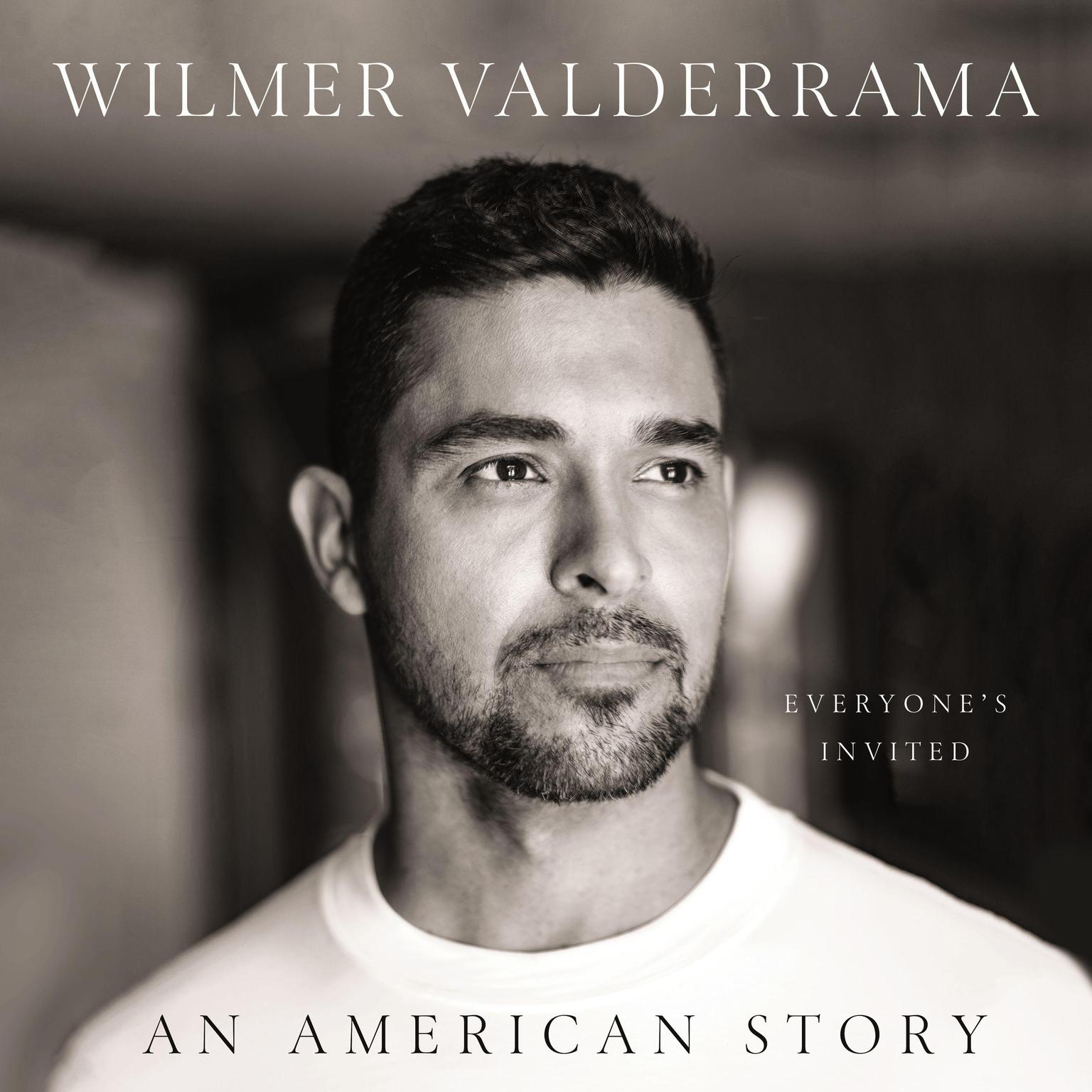 An American Story: Everyone’s Invited Audiobook, by Wilmer Valderrama