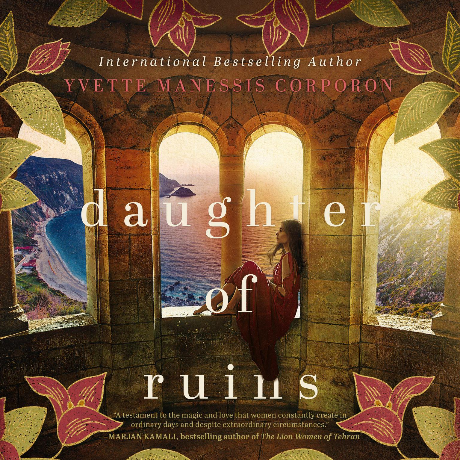 Daughter of Ruins: A Novel Audiobook, by Yvette Manessis Corporon