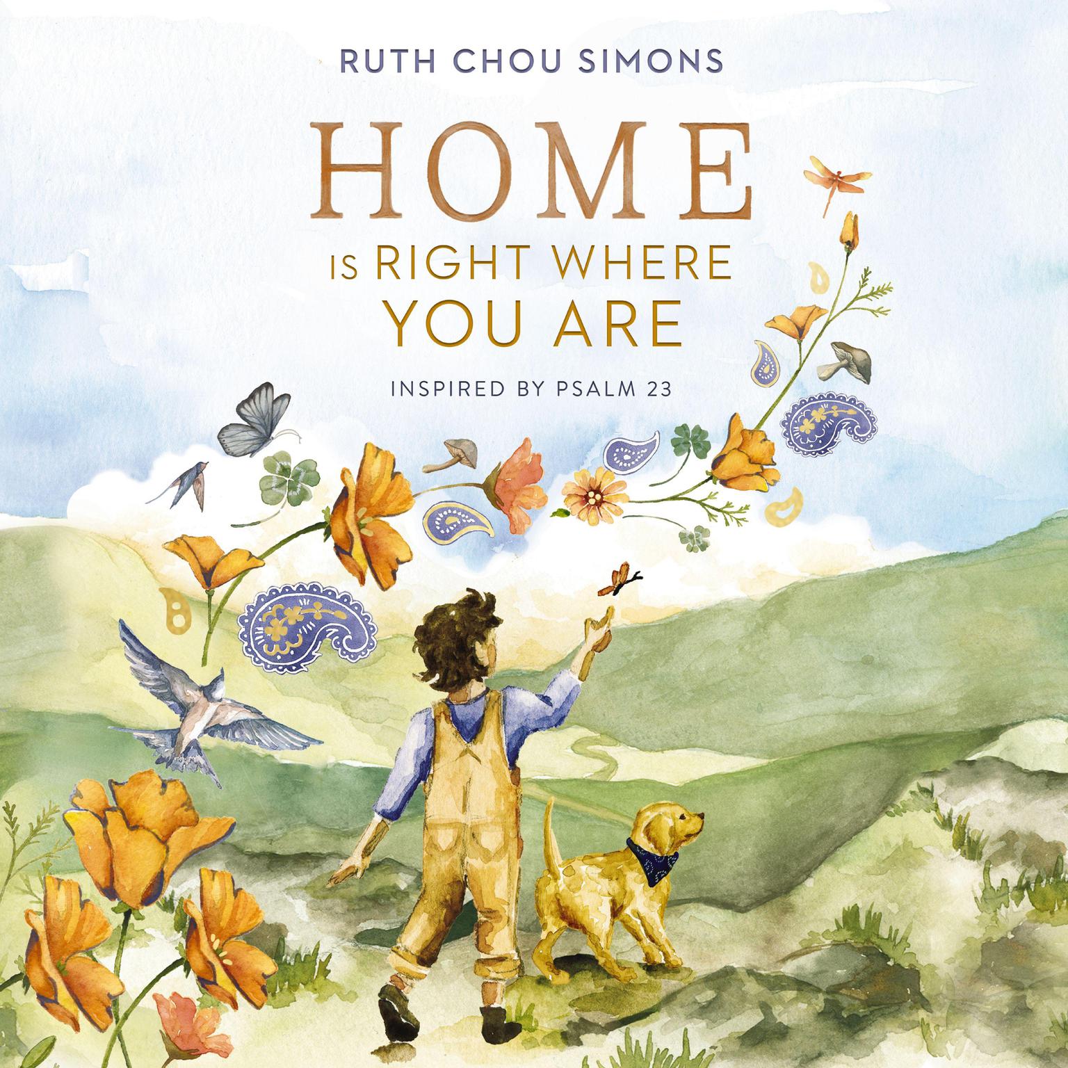 Home Is Right Where You Are: Inspired by Psalm 23 Audiobook, by Ruth Chou Simons