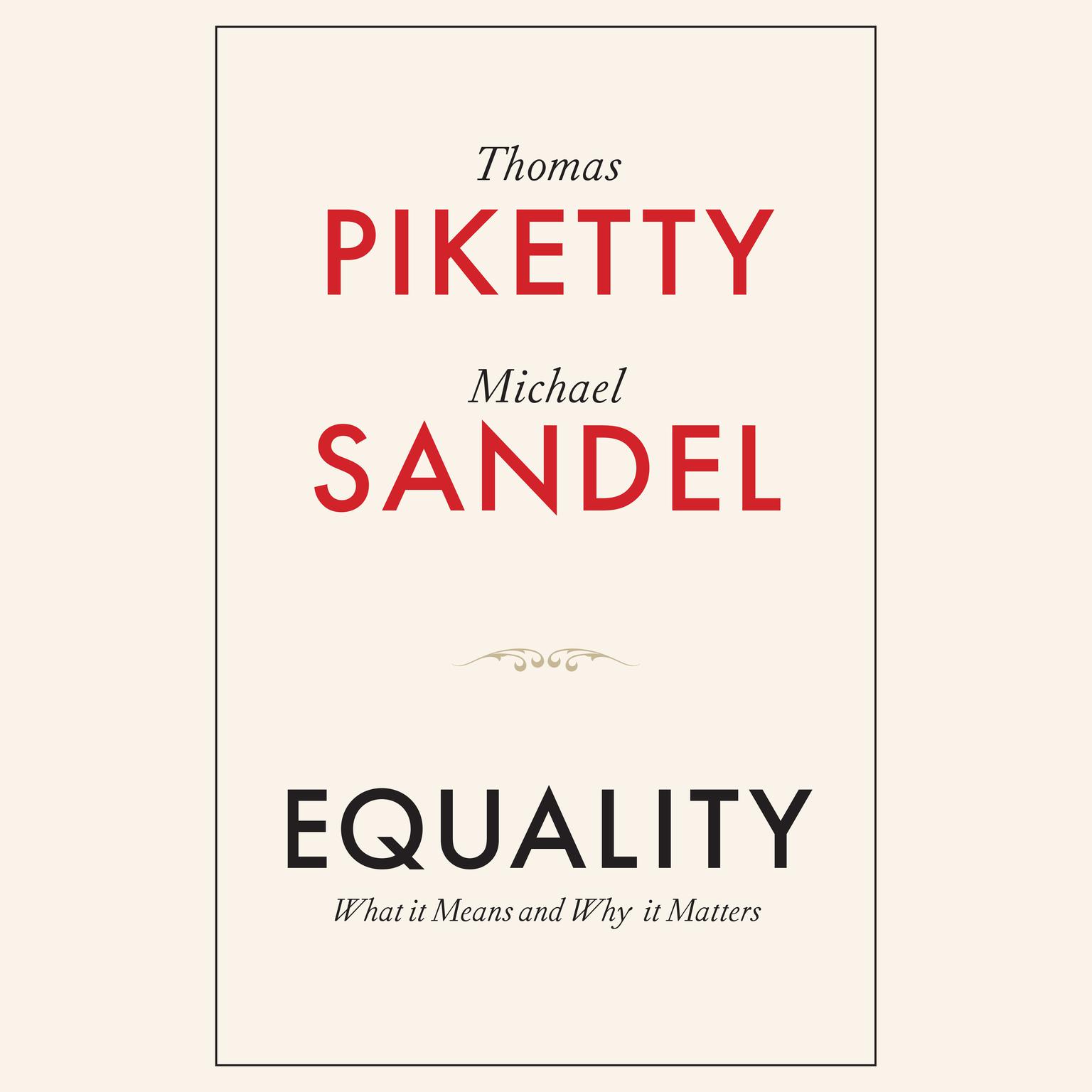 Equality: What It Means and Why It Matters Audiobook, by Michael J. Sandel