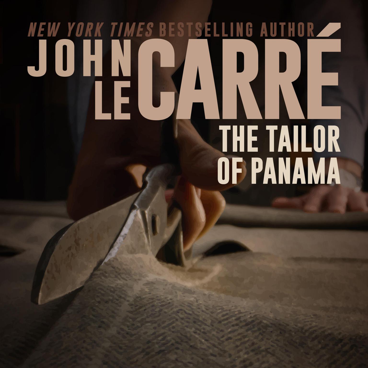 The Tailor of Panama Audiobook, by John le Carré