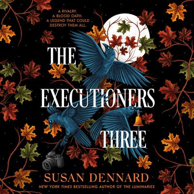 The Executioners Three Audibook, by Susan Dennard