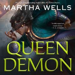 Queen Demon Audibook, by Martha Wells