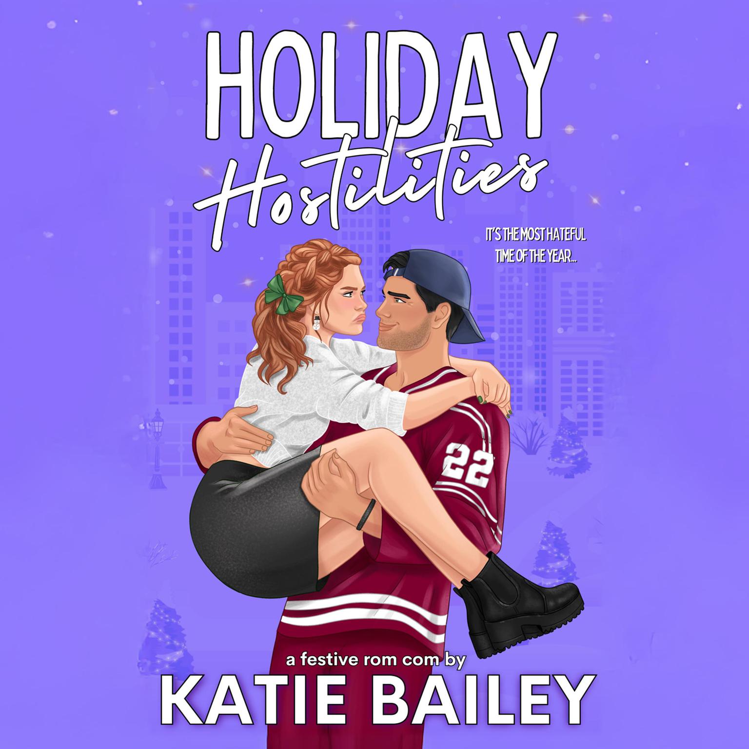 Holiday Hostilities Audiobook, by Katie Bailey