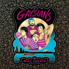 Gaysians Audibook, by Michael Curato