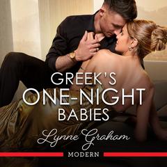 Greek's One-Night Babies Audibook, by Lynne Graham