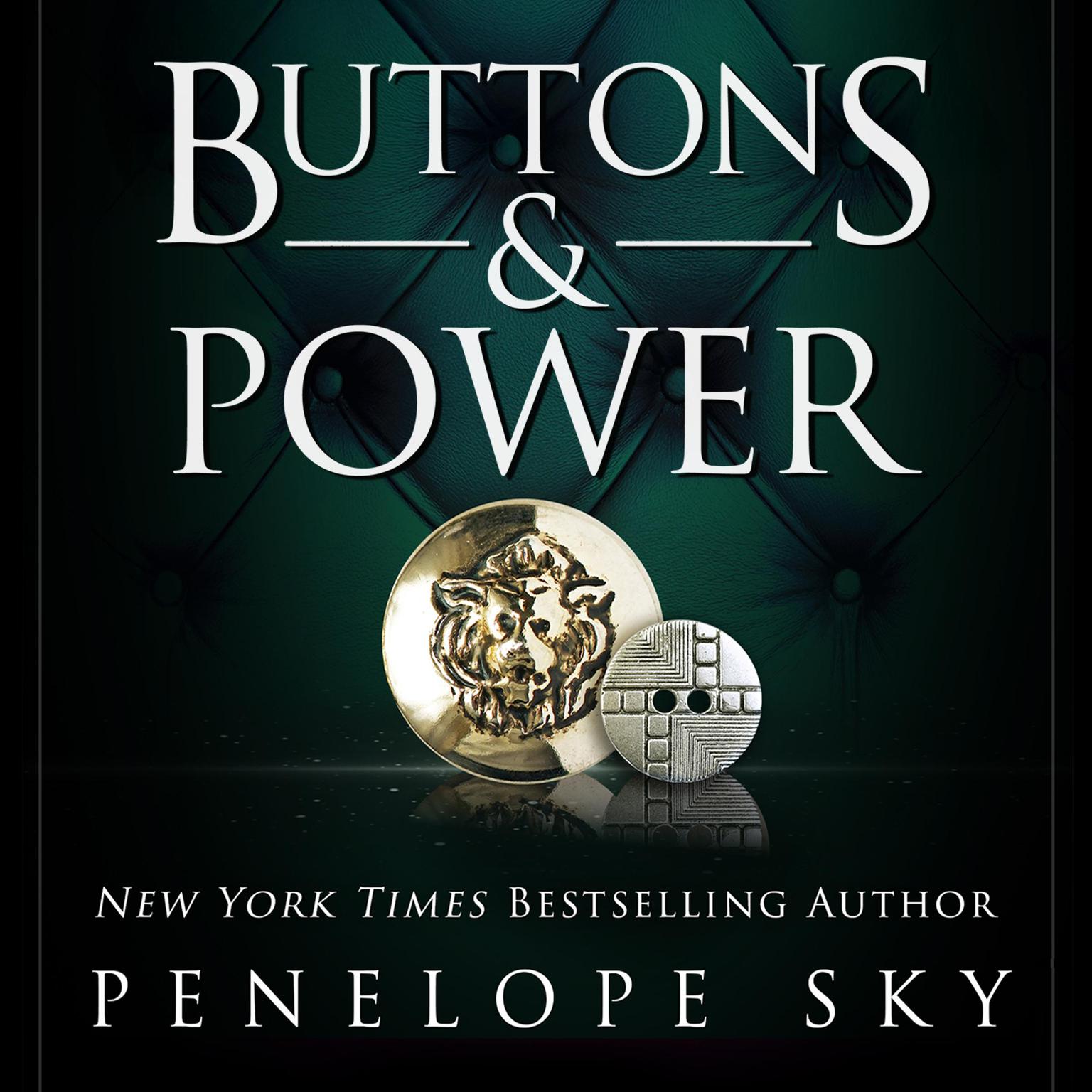 Buttons and Power Audiobook, by Penelope Sky