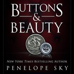 Buttons and Beauty Audibook, by Penelope Sky