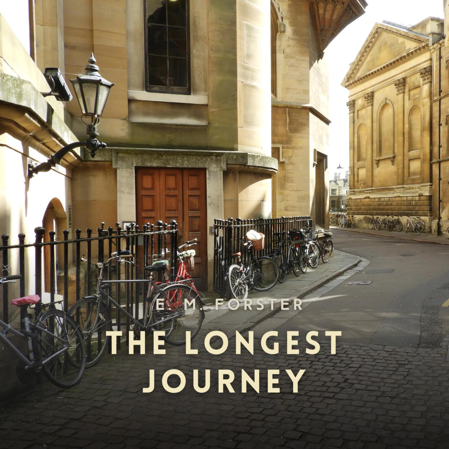 The Longest Journey Audiobook, by E. M. Forster