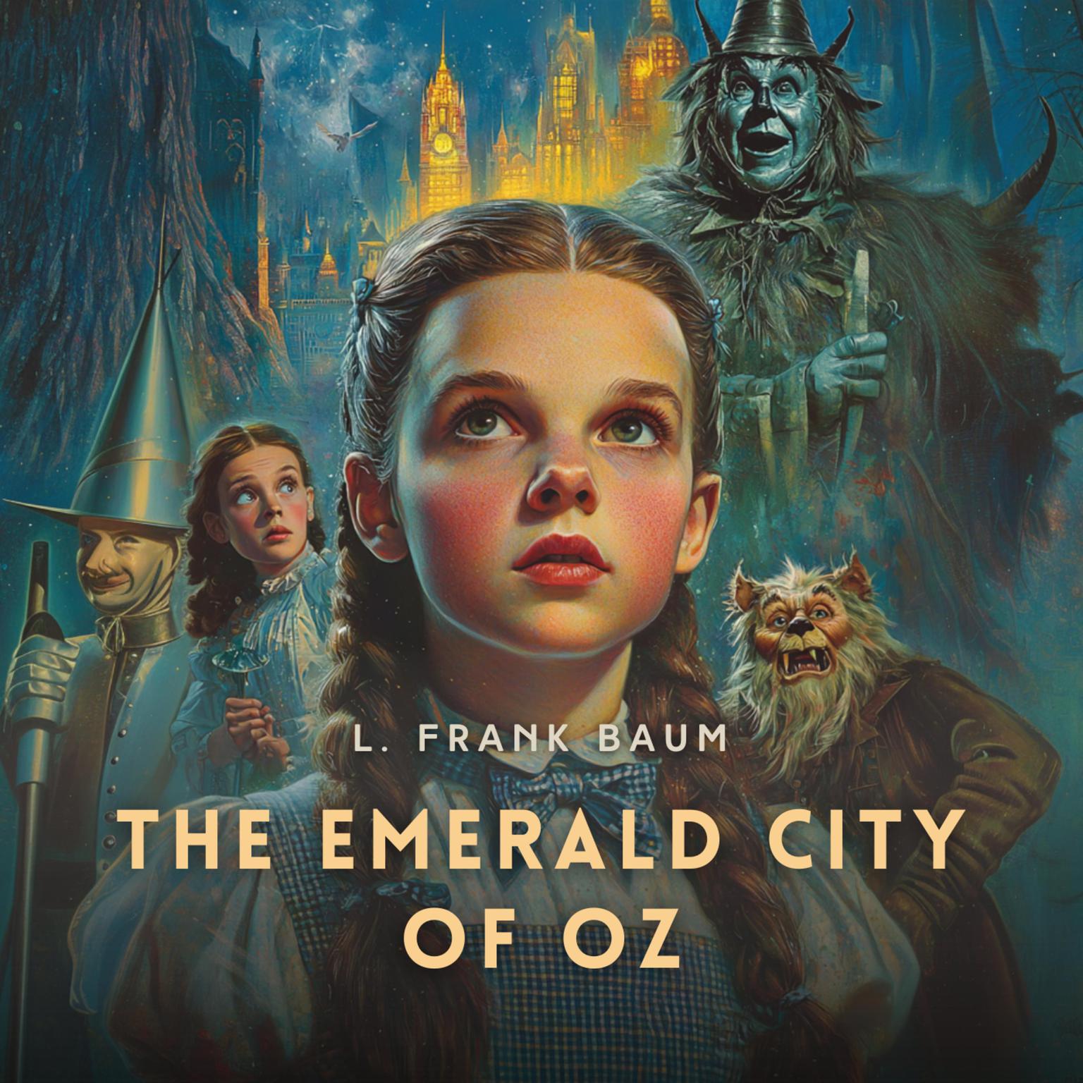 The Emerald City of Oz Audiobook, by L. Frank Baum