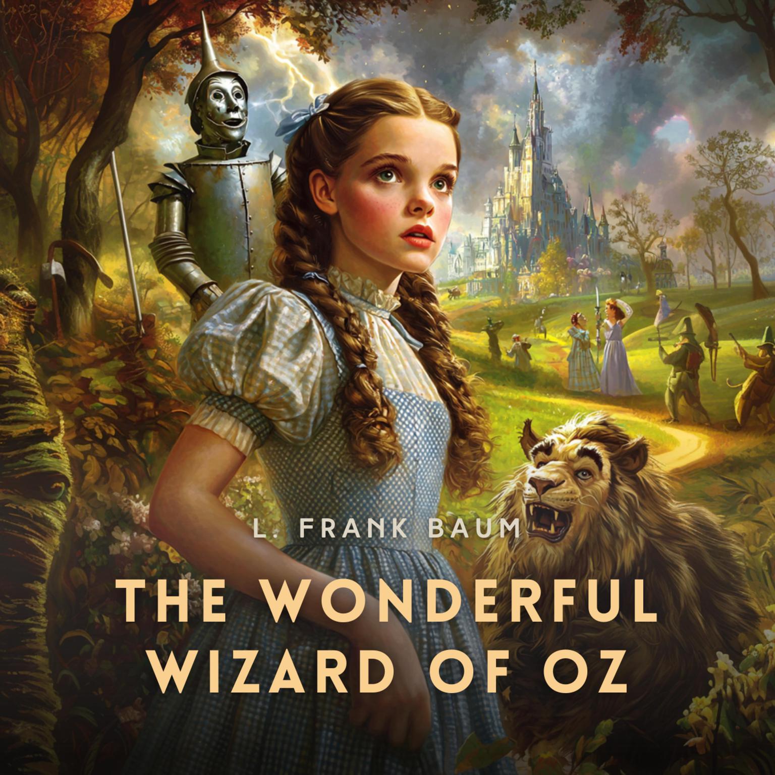 The Wonderful Wizard of Oz Audiobook, by L. Frank Baum