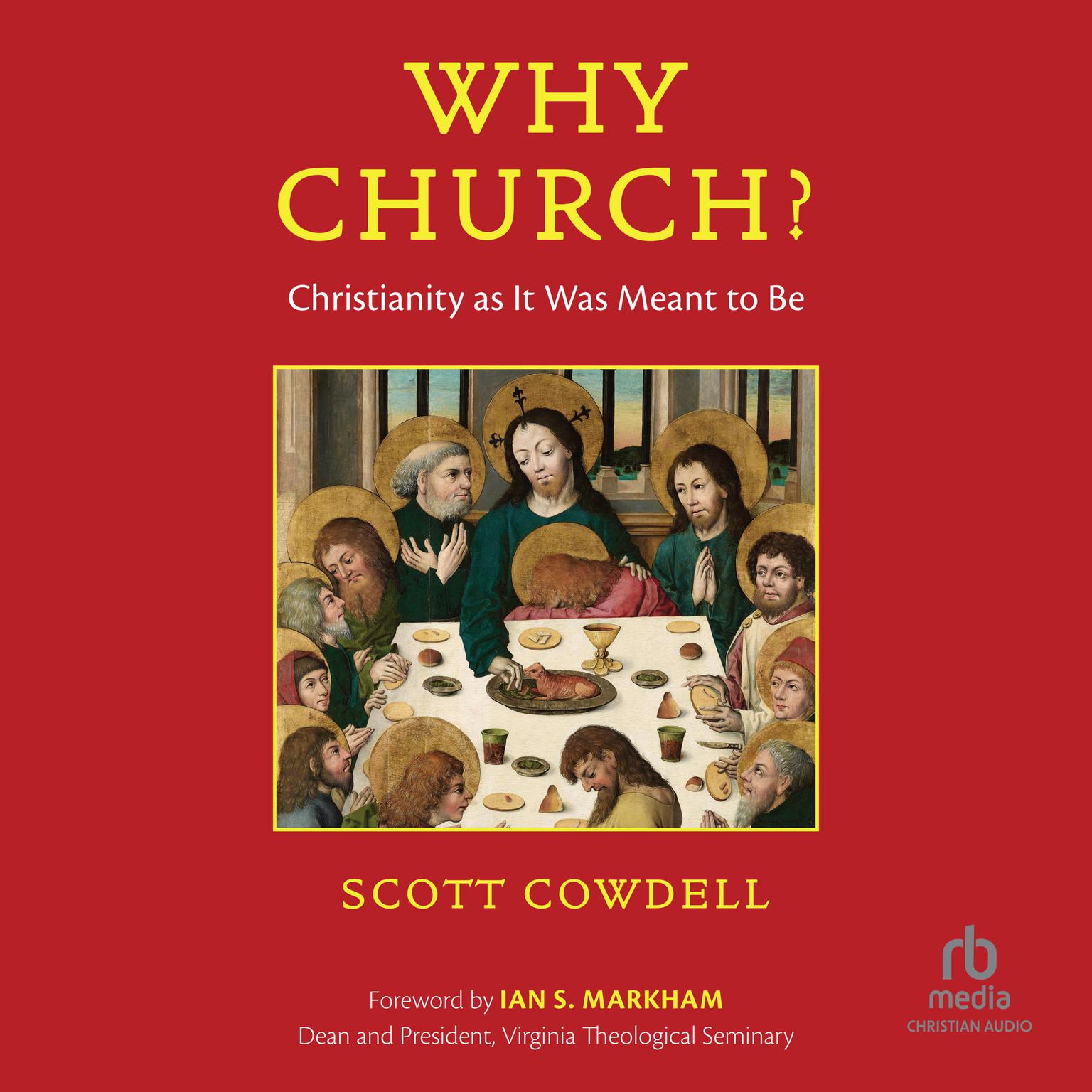 Why Church?: Christianity as It Was Meant to Be Audiobook, by Scott Cowdell